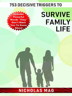 cover image of 753 Decisive Triggers to Survive Family Life